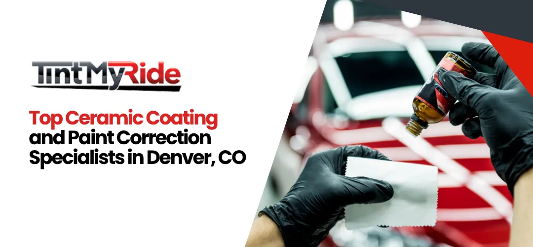 Ceramic Coating Denver, CO
